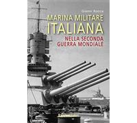 Marina militare italiana nella seconda guerra mondiale