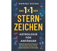 Marina Sigida Das 1x1 der Sternzeichen: Astrologie für Anfänger - Endlic (Poche)