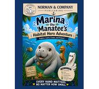 Marina the Manatee’s Habitat Hero Adventure