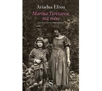 Marina Tsvétaeva, ma mère