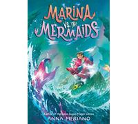 Marina vs. the Mermaids - Anna Meriano - Delacorte press - ebook (ePub) - Livre