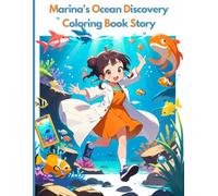 Marina's Ocean Discovery - A Coloring Book Story: A Coloring Book Story For Children