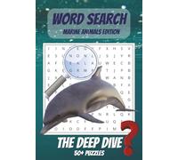 Marine Animals Word Search Puzzle Book: Word Searches with Easy to Read Print about Marine Life, Sea creatures, Ocean life & More | 6x9 inches, 110 ... into the Deep Blue with Fun Word Challenges!