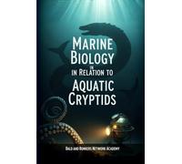 Marine Biology in Relation to Aquatic Cryptids