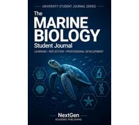 Marine Biology Student Journal: Learning • Reflection • Professional Development