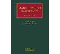 Marine Cargo Insurance - Dunt, John - Informa Law from Routledge - ebook (ePub) - Livre