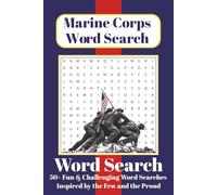 Marine Corps Word Search Puzzle Book: Word Searches with Easy to Read Print about Marine Corps Values, Battles, Leadership, and Heritage | 6x9 inches, ... Veterans, Military Families, and Free Time