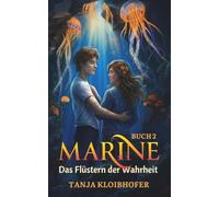 Marine - Das Flüstern der Wahrheit: Buch 2