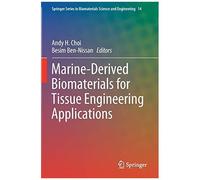Marine-Derived Biomaterials For Tissue Engineering Applications