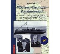 Marine-Einsatz-Kommandos: im Kommando der Kleinkampfverbände der Kriegsmarine 1944-1945