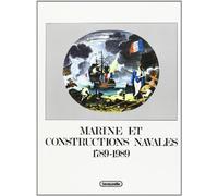 Marine et constructions navales - 1789-1989