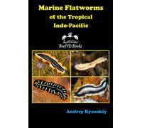 Marine Flatworms of the Tropical Indo-Pacific