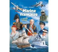 Marine française, la grande fresque - Patrick de Gmeline - Triomphe Eds Du - relié - Bande dessinée