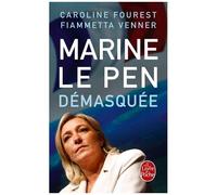 Marine Le Pen Démasquée
