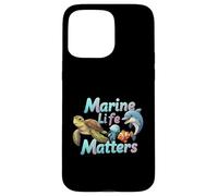 Marine Life Matters Ocean Conservation Sea Animals Coque pour iPhone 15 Pro Max