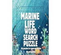 Marine Life Word Search Book: Fun and Easy-to-Read Word Find Puzzles for All Ages | Over 50 Unique Challenges For Ocean and Marine Life Enthusiasts