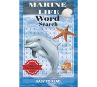 Marine Life Word Search Puzzle Book: Word Searches with Easy to Read Print about Ocean Animals, Sea Creatures, Aquatic Animals and more | 6X9 inches, ... Gifts for Vacation, Holidays and Free Times