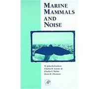 Marine Mammals and Noise Denis H. Thomson (Auteur)