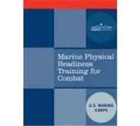 Marine Physical Readiness Training for Combat United States Marine Corps (Auteur)
