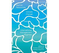 Marine Resources, Climate Change And International Management Regimes