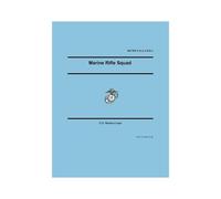 Marine Rifle Squad (Marine Corps Warfighting Publication 3-11.2)