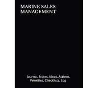 MARINE SALES MANAGEMENT: Journal, Notes, Ideas, Actions, Priorities, Checklists, Log | Tool for Daily Goal Setting Tracker Planner | Time Management | ... Journal Office Book Gifts for Meetings