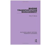 Marine Transportation Management (Routledge Library Editions Transport Economics)