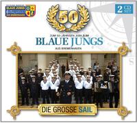 Marinechor Blaue Jungs - Blaue Jungs-Die große Sail [Import]