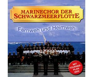 Marinechor der Schwarzmeerflotte - Fernweh und Heimweh