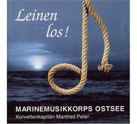 Marinemusikkorps Ostsee - Leinen Los!