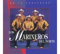 Marineros Del Norte - No Te Convenzo