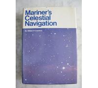 Mariner's celestial navigation, (A Sea nautical book)