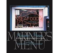 Mariner's Menu: 30 Years of Fresh Seafood Ideas