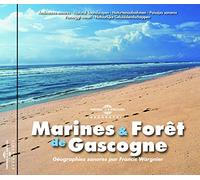 Marines et Forêts de Gascogne - Géographies sonores