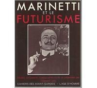 Marinetti et le futurisme