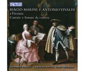 Marini, Vivaldi : A Vicenza, Cantates et Sonates de chambre. Bridelli, Missaggia.