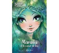 Marinia et le coeur de feu