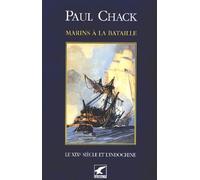Marins à la bataille, tome 2 : Le XIXe siècle et l'Indochine