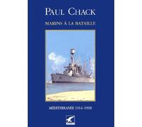Marins à la bataille.: Tome 3, Méditerranée 1914-1918