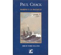 Marins à la bataille, tome IV : Mer du nord, 1914-1918
