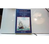 Marins de France au combat. 1200-1610, tome 1