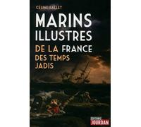 Marins Illustres De La France Des Temps Jadis