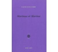 Marinus et Marina Claude Louis-Combet (Auteur)