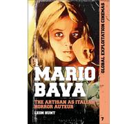 Mario Bava: The Artisan As Italian Horror Auteur