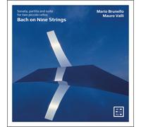 Mario Brunello - Bach On Nine Strings - Suite, Partita And Sonata For Two Piccolo Cellos [Compact Discs]