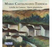 Castenuovo-Tedesco – Melodies/Oeuvres pour Piano – Tactus