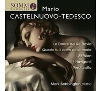 Mario Castelnuovo-Tedes Mario Castelnuovo-Tedesco: La Danze Del Re David/. (CD)