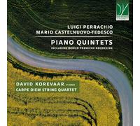David Korevaar & Carpe Diem String Quartet – Quintettes piano (Perrachio, Castelnuovo-Tedesco) – CD