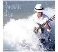 Mario DaSilva - Tu Tausan Tu Elve