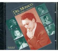 Mario del Monaco. Il mio primo concerto [Audio CD]